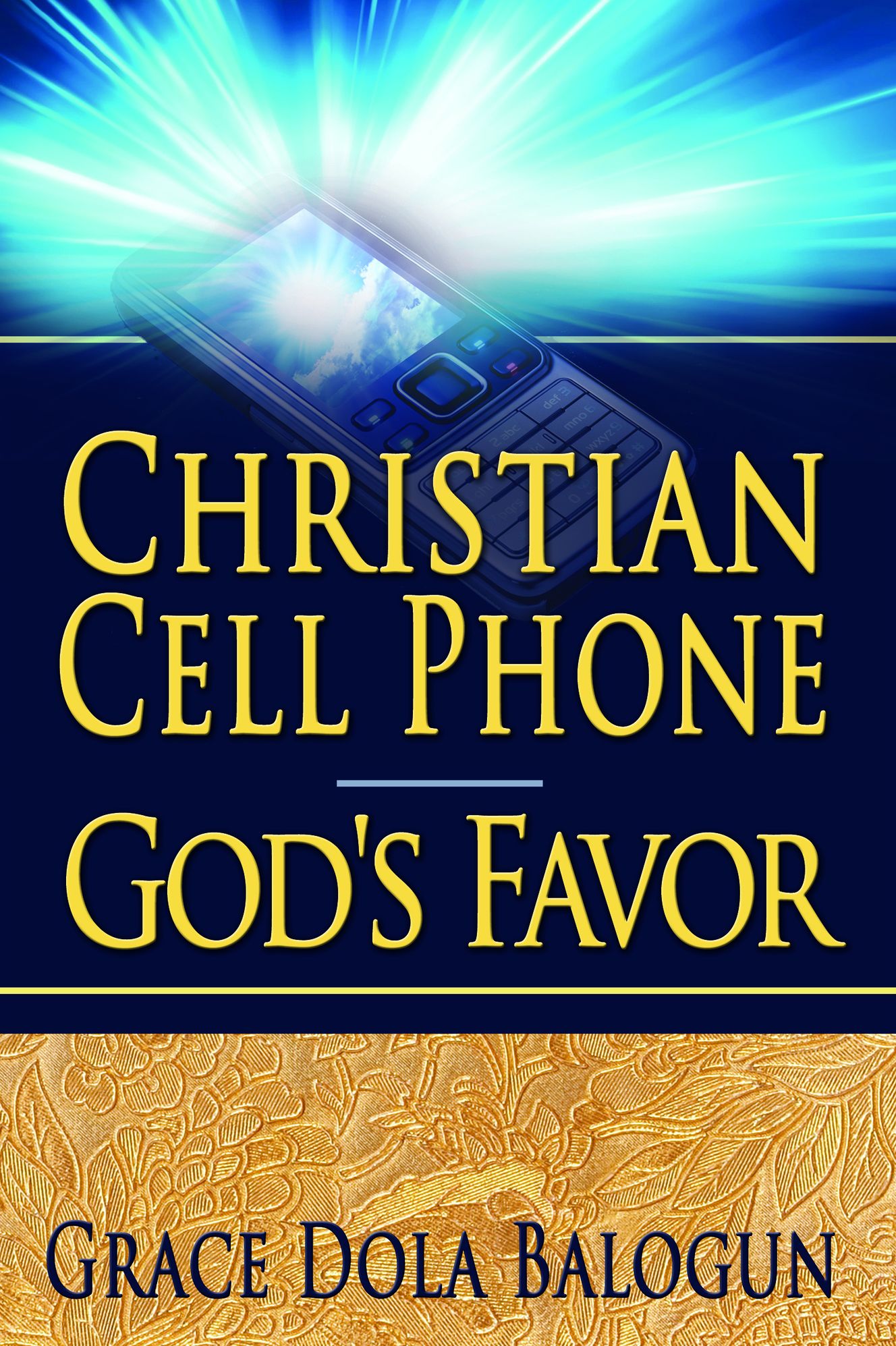 Christian Cell Phone God's Favor