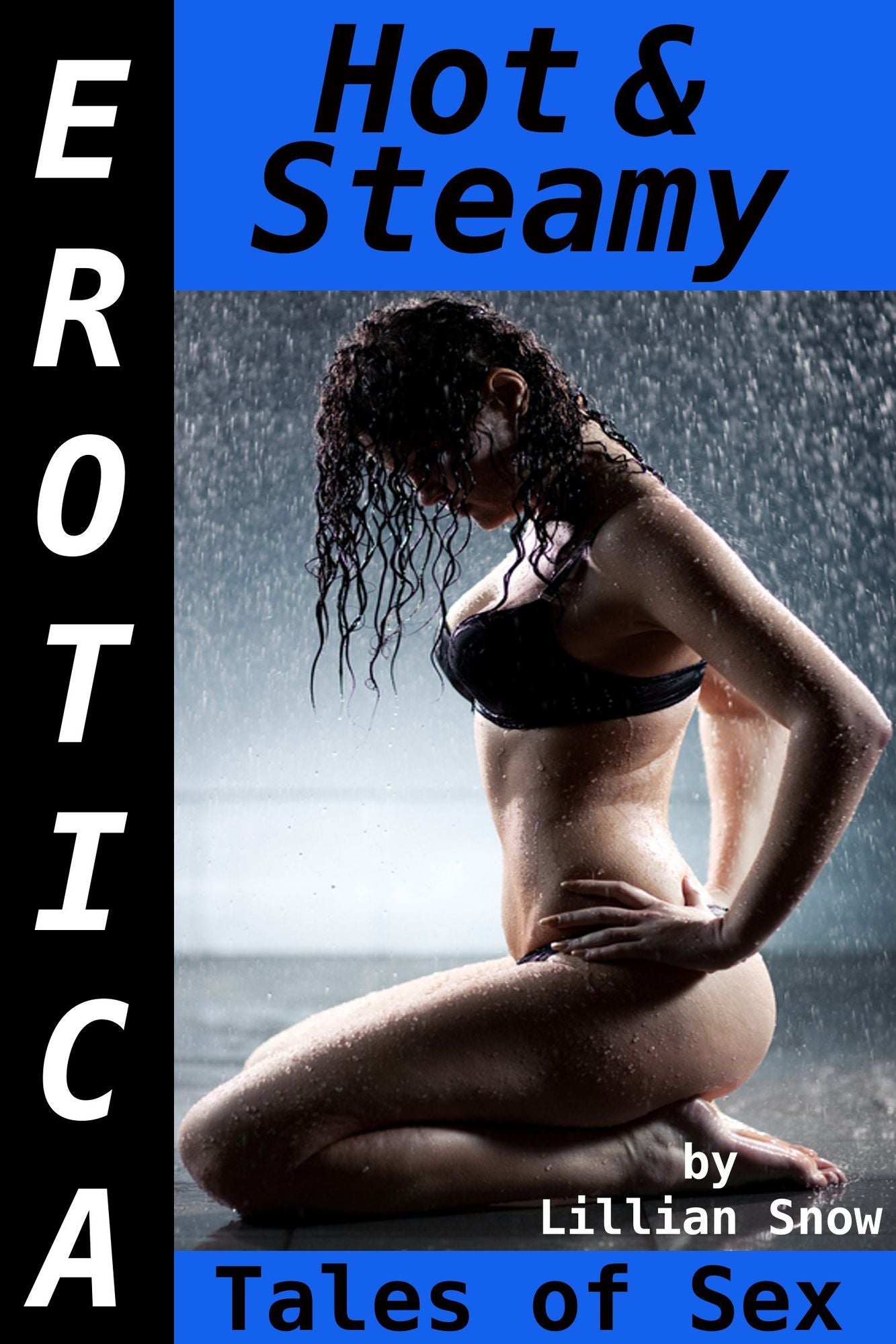 Erotica: Hot & Steamy, Tales of Sex