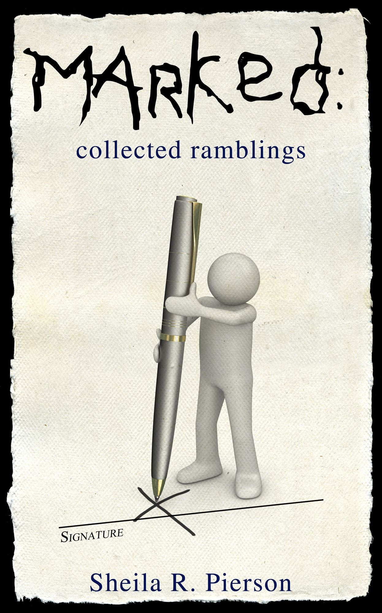 Marked: Collected Ramblings