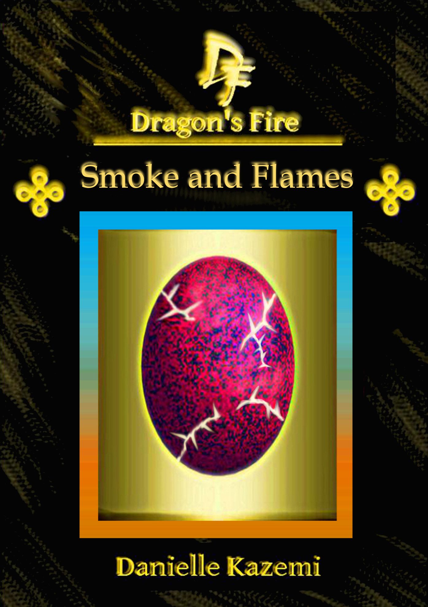 Smoke and Flames (#14) (Dragon's Fire)