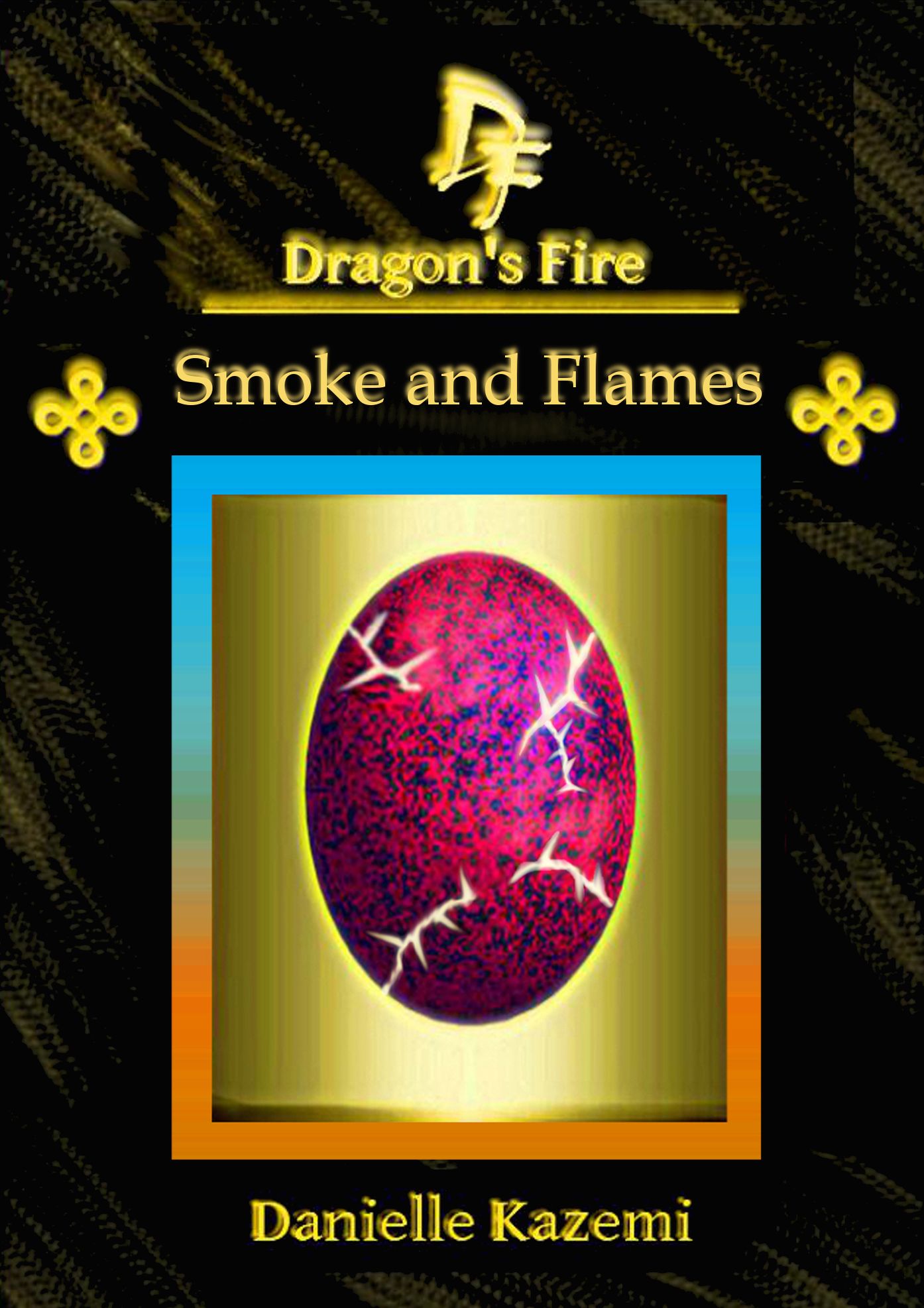 Smoke and Flames (#14) (Dragon's Fire)