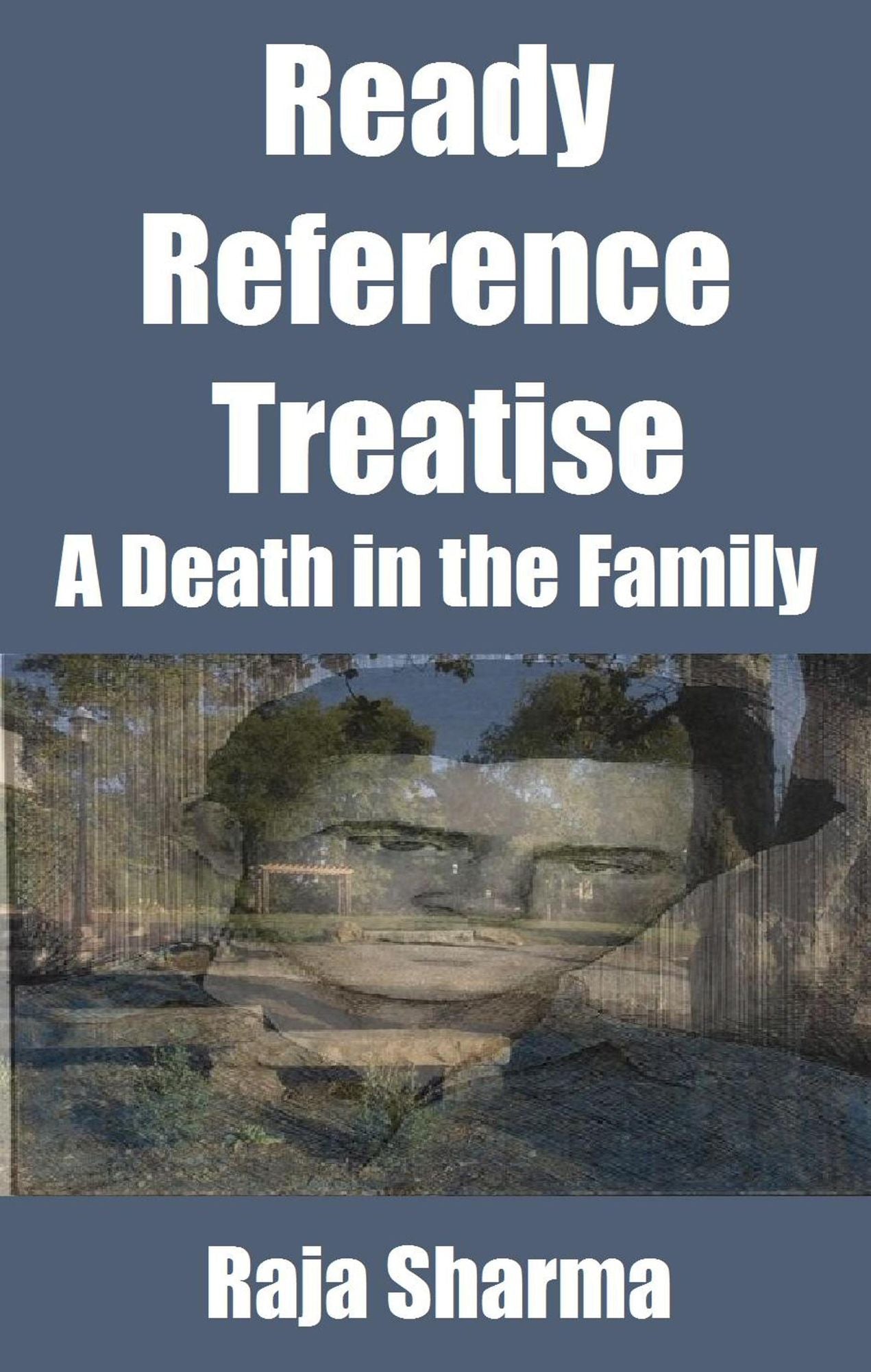 Ready Reference Treatise: A Death in the Family