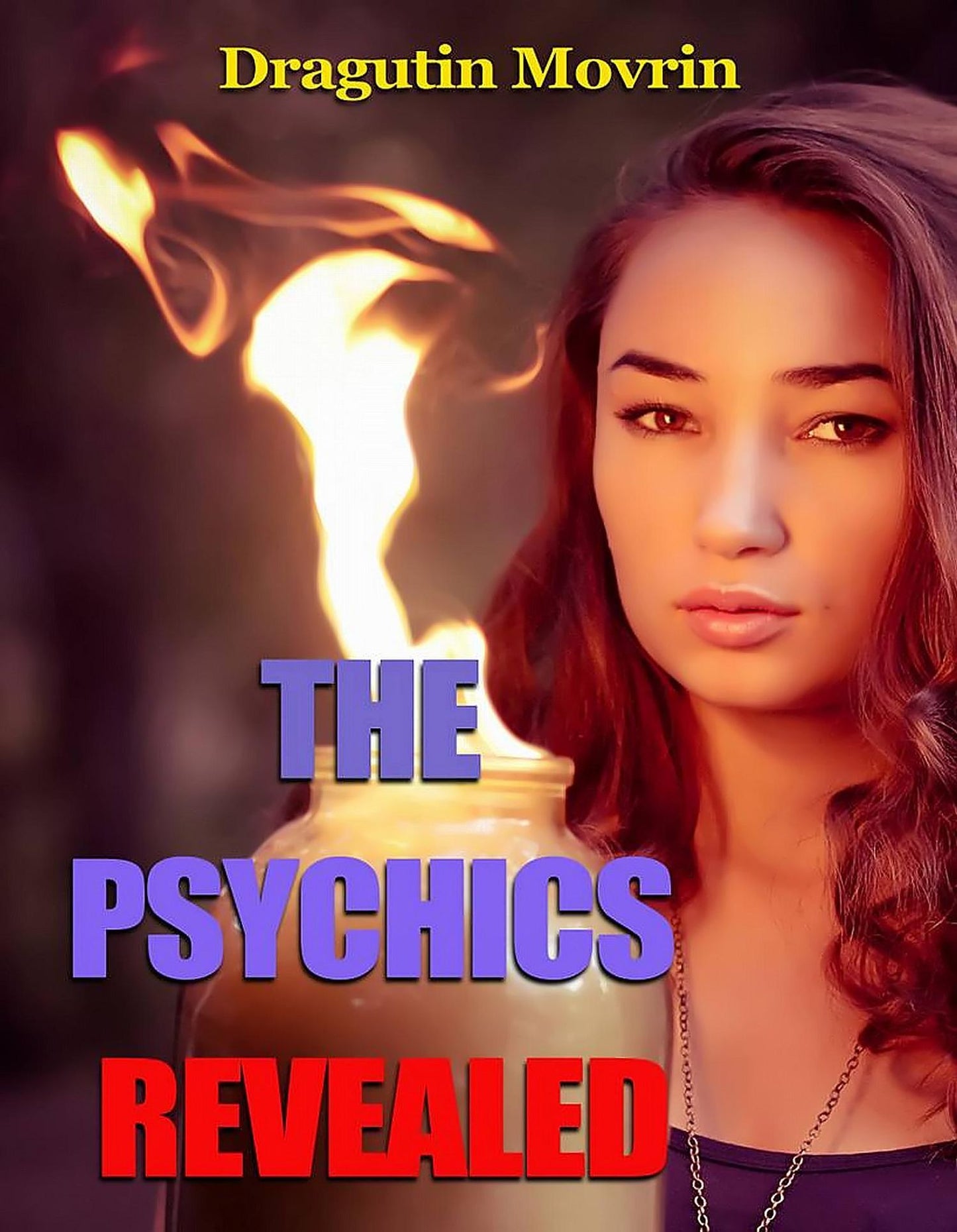 The Psychics Revealed
