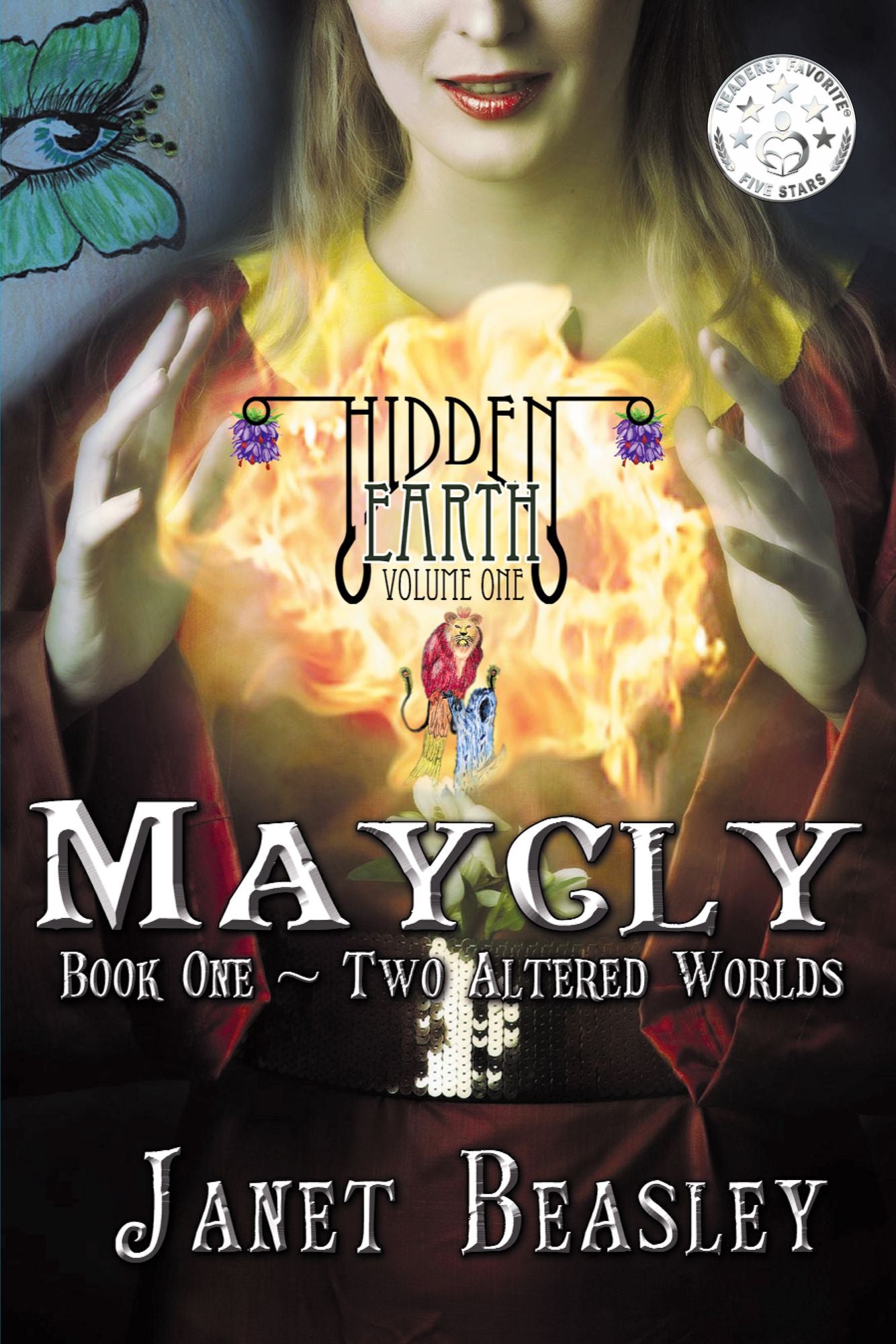 Hidden Earth Series Volume 1 Maycly the Trilogy Book 1 "Two Altered Worlds"
