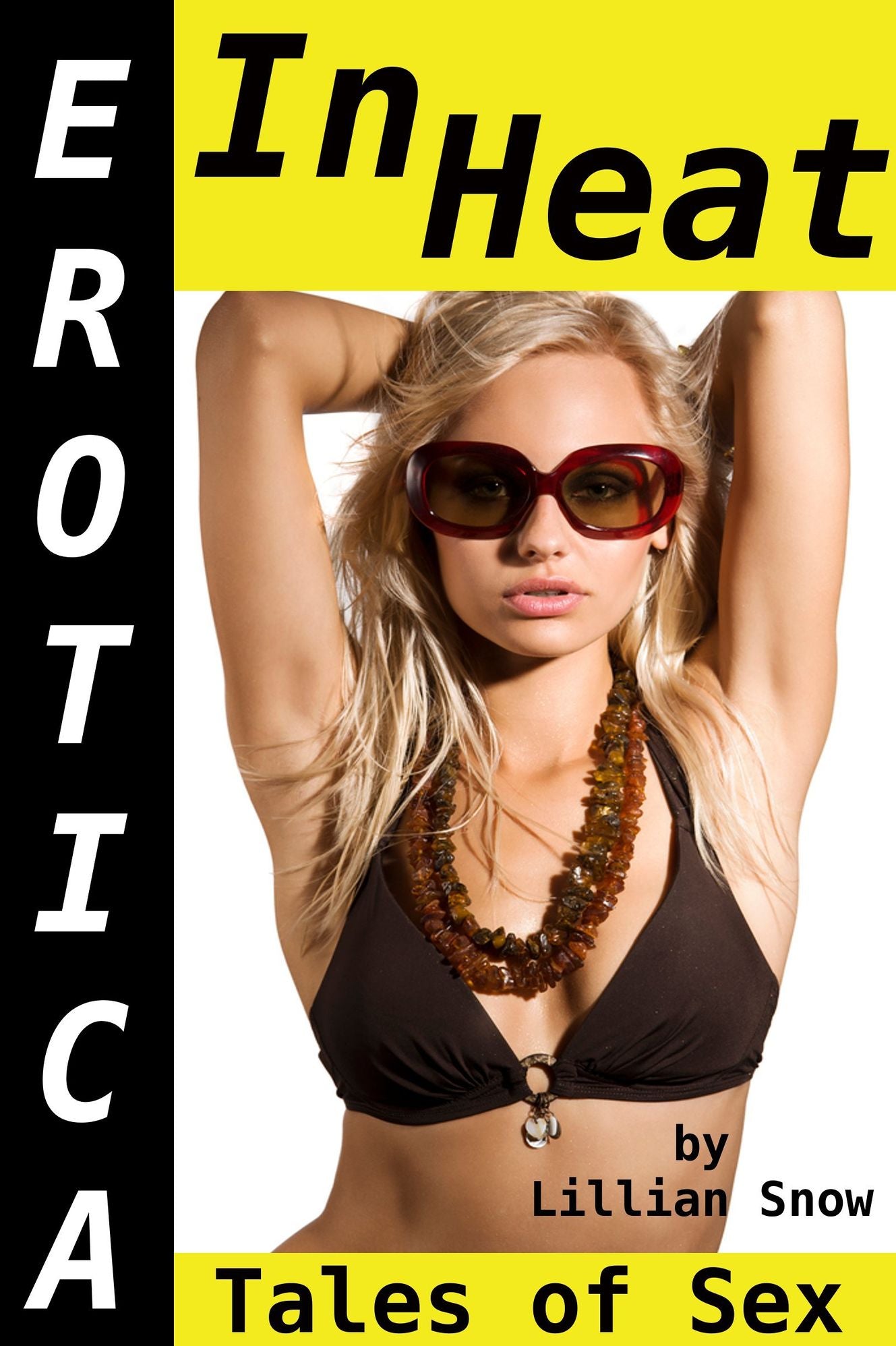 Erotica: In Heat, Tales of Sex