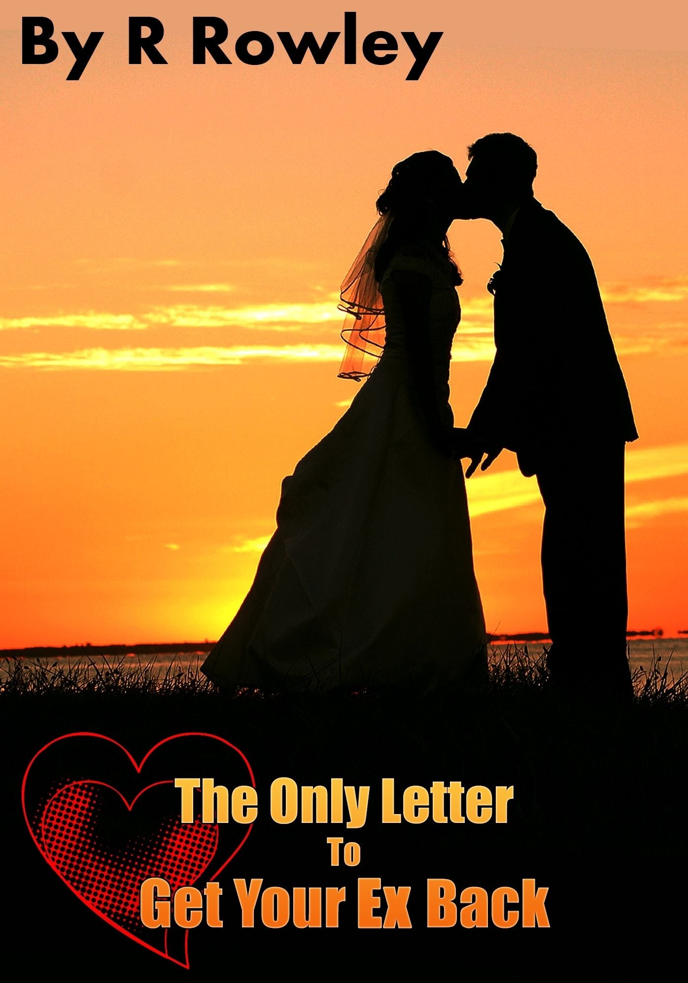 The Only Letter to Get your Ex Back
