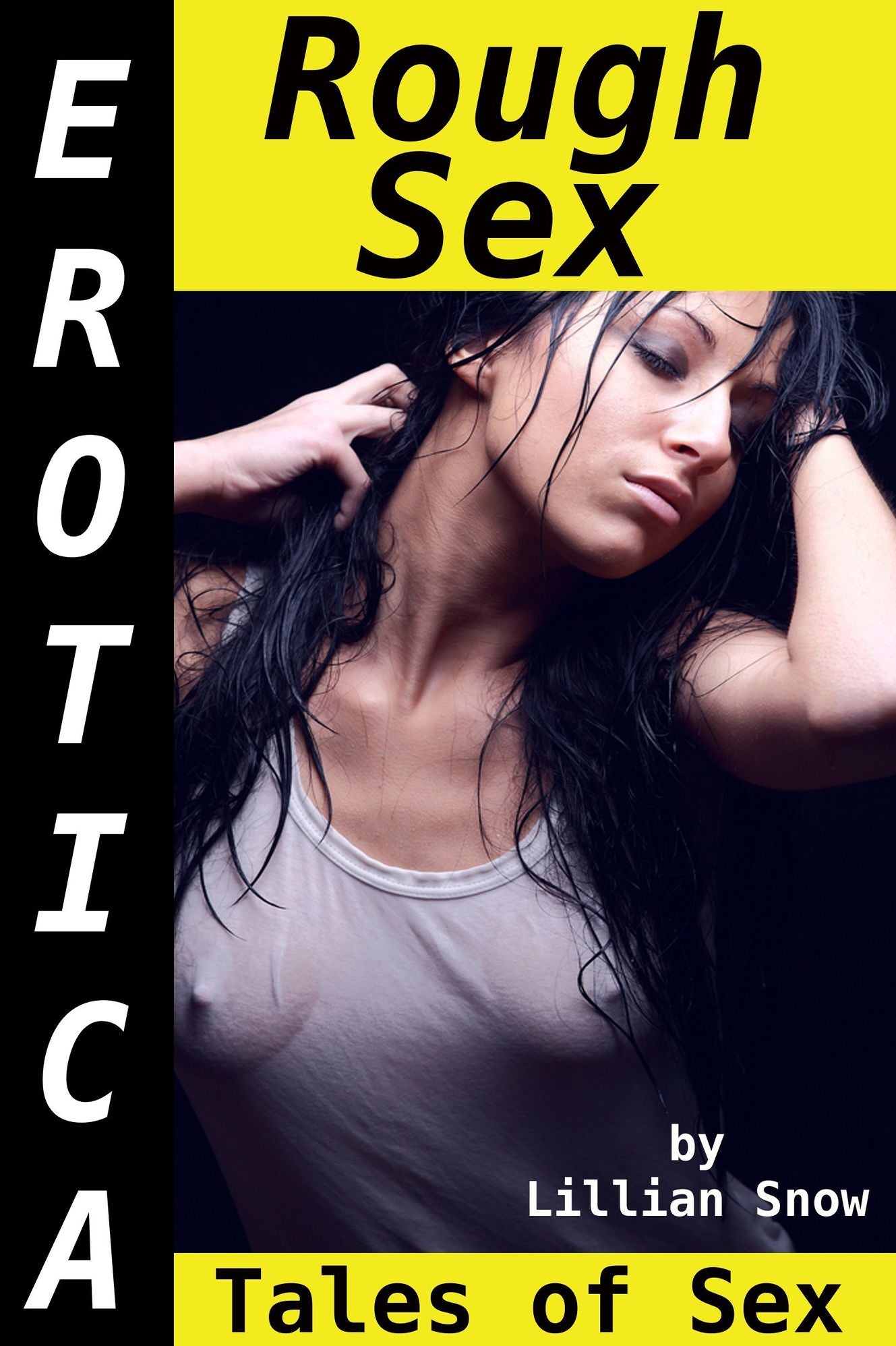 Erotica: Rough Sex, Tales of Sex