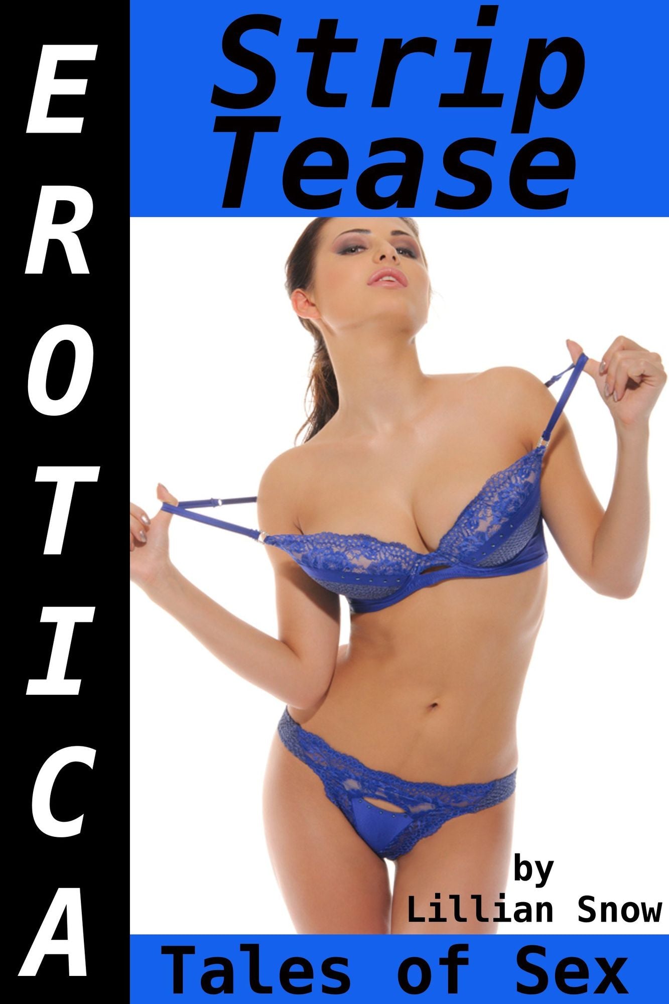 Erotica: Strip Tease, Tales of Sex