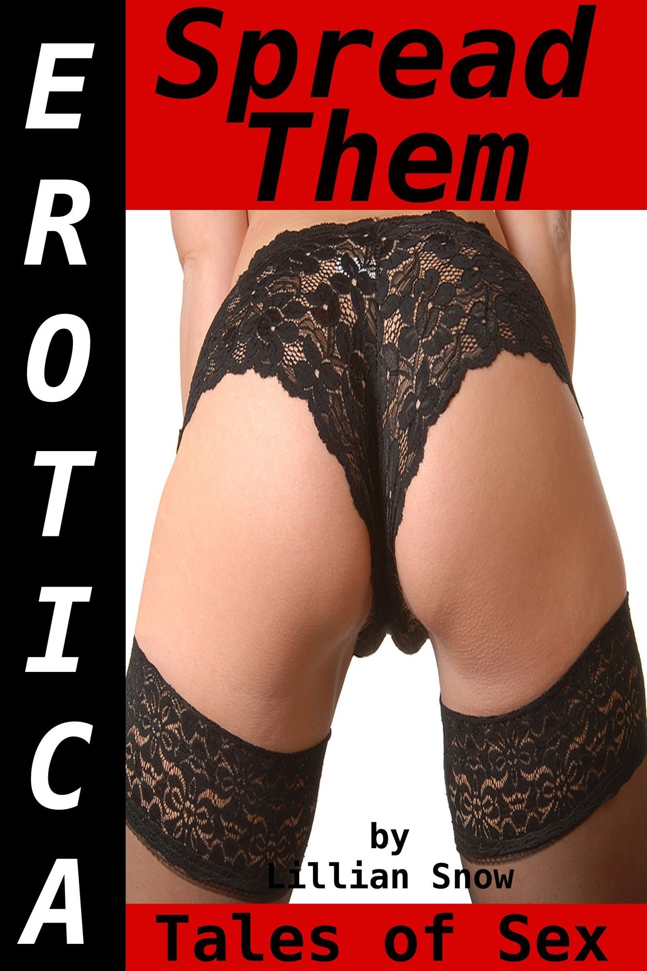 Erotica: Spread Them, Tales of Sex