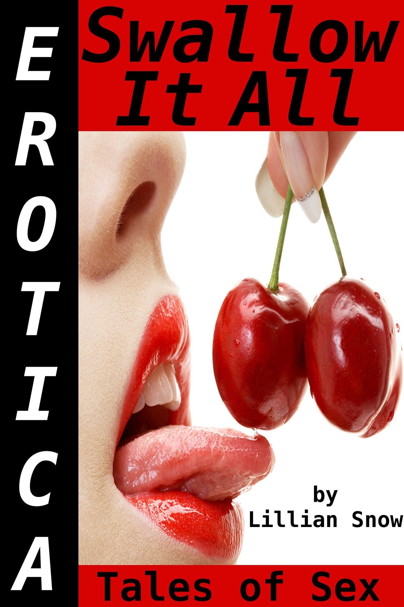Erotica: Swallow It All, Tales of Sex