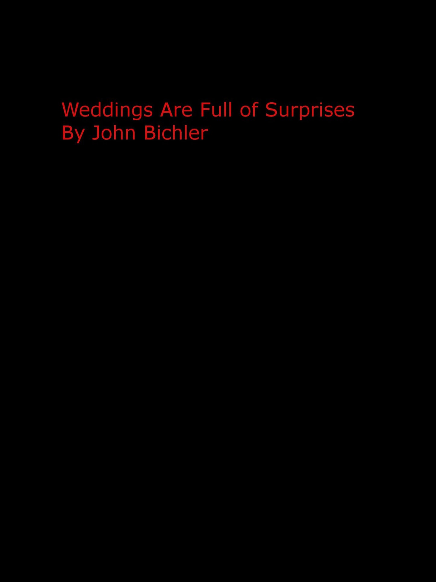 Weddings Are Full of Surprises