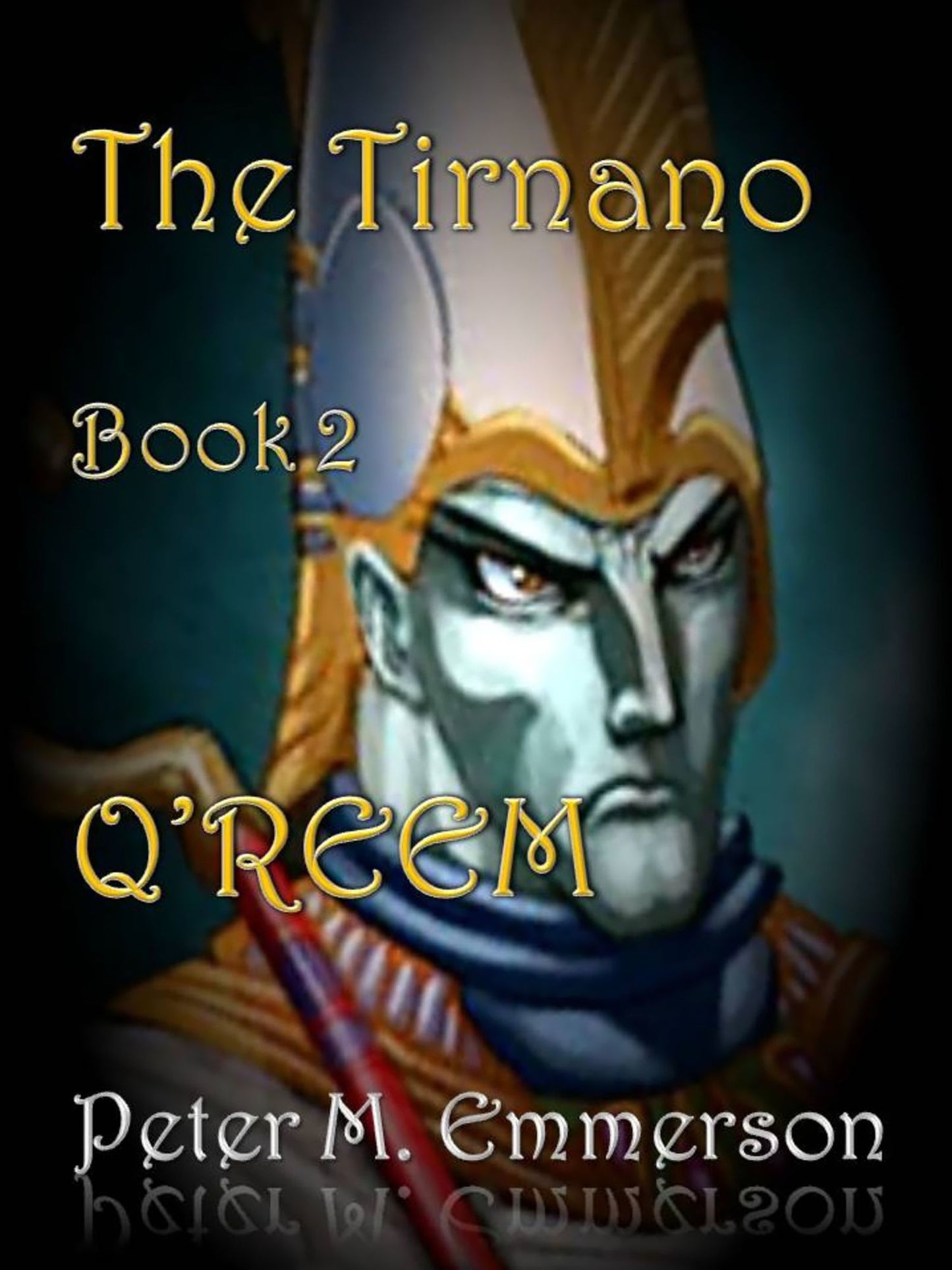 The Tirnano: Book 2 - Qreem