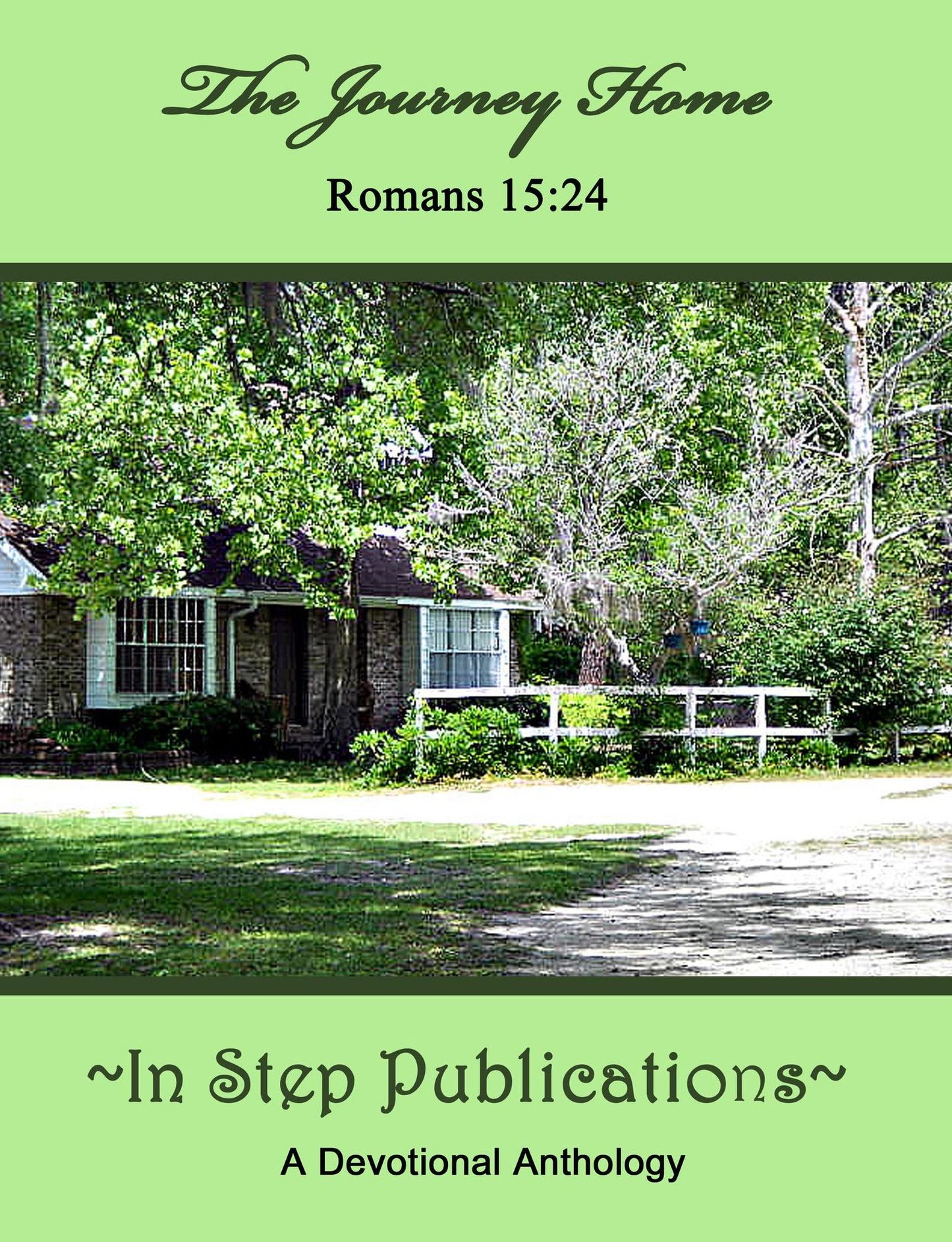 The Journey Home: Romans 15:24