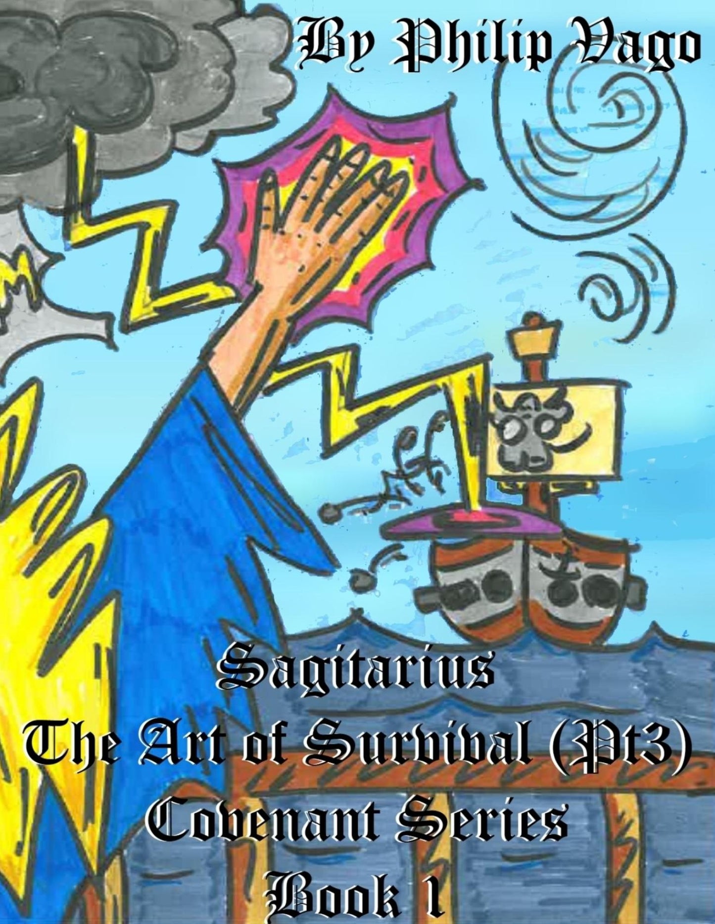 Sagitarius: Book 3 The Art of Survival