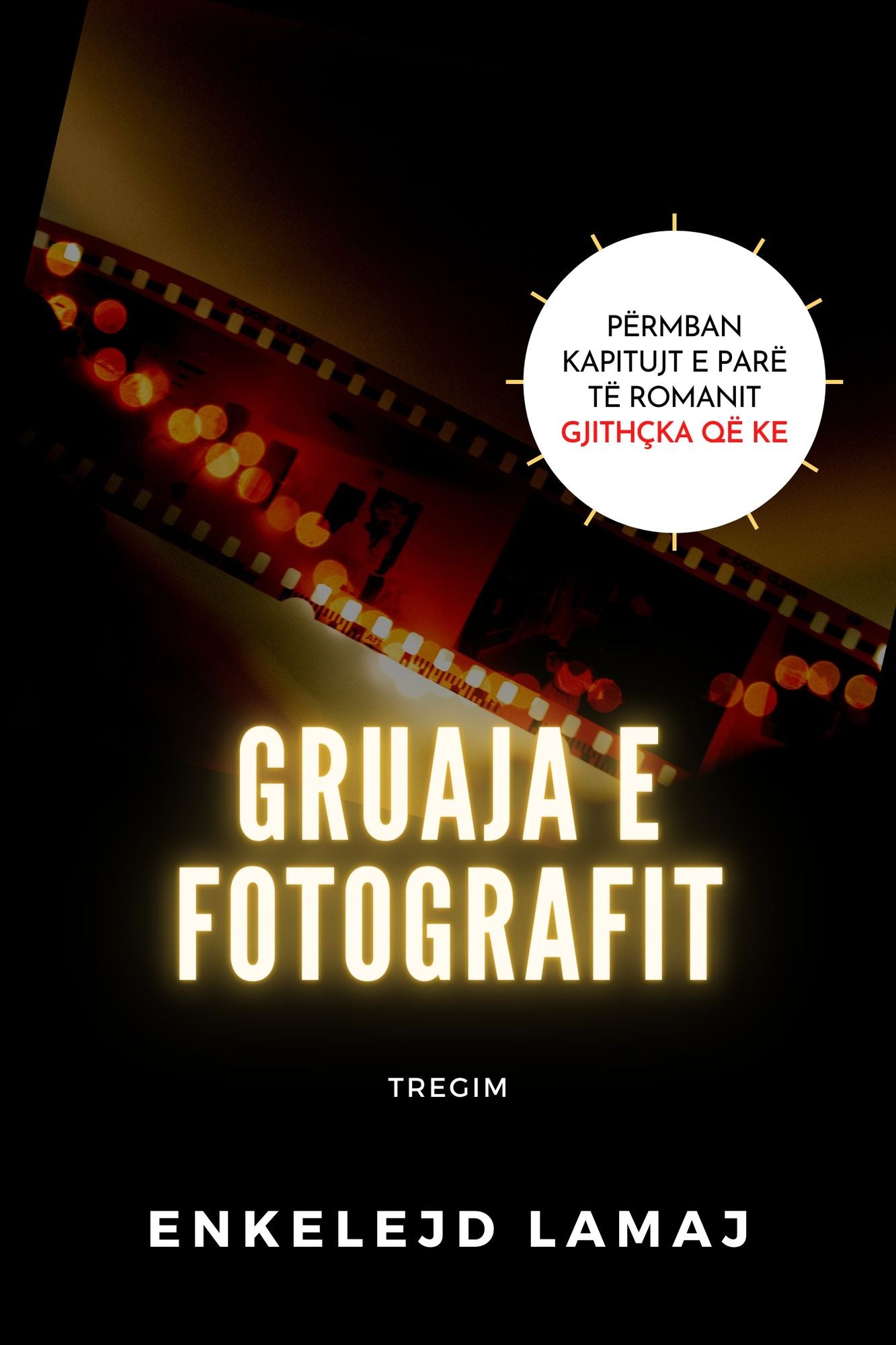 Gruaja e fotografit (Albanian Edition)