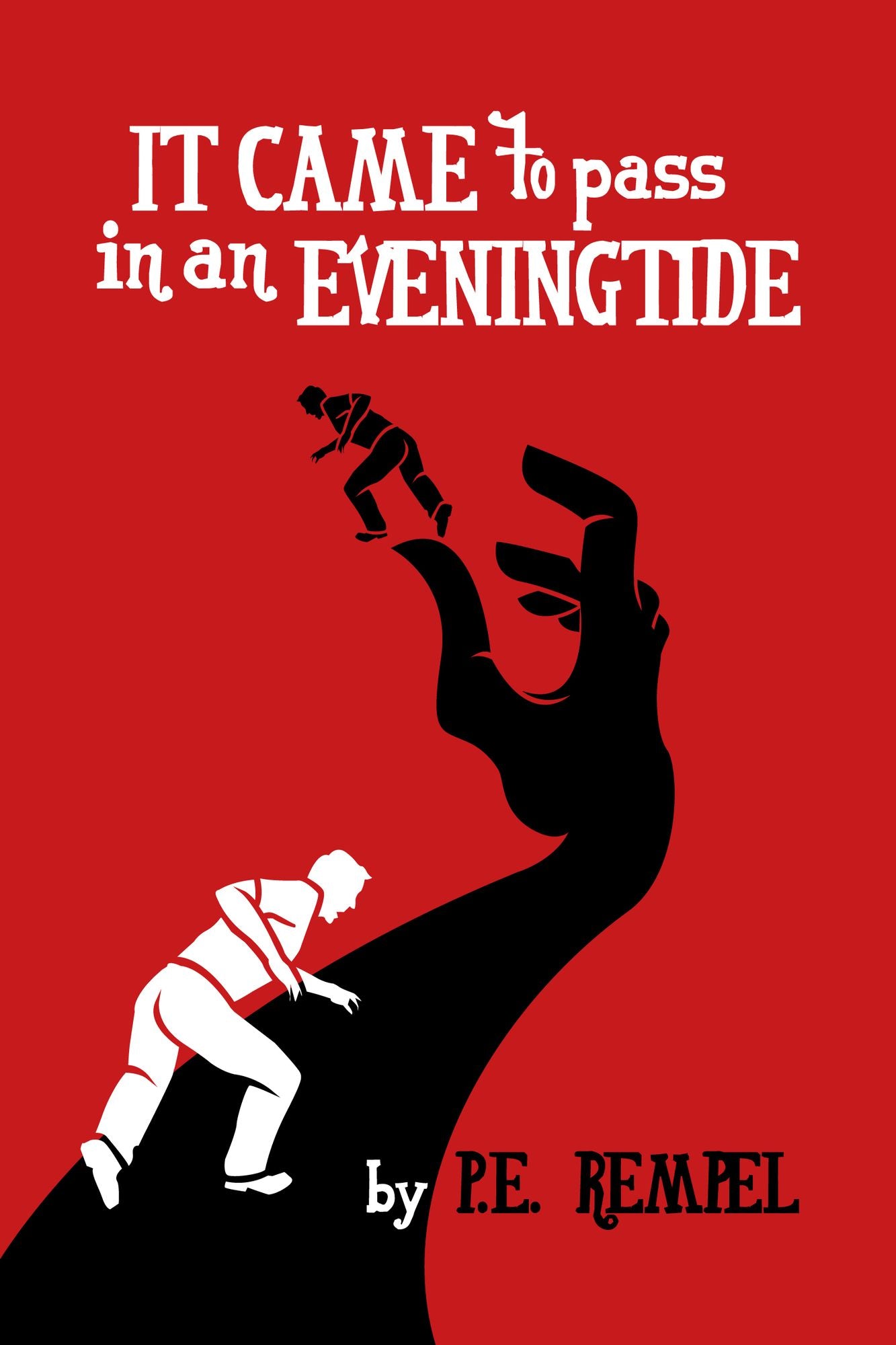 It Came to Pass in an Eveningtide
