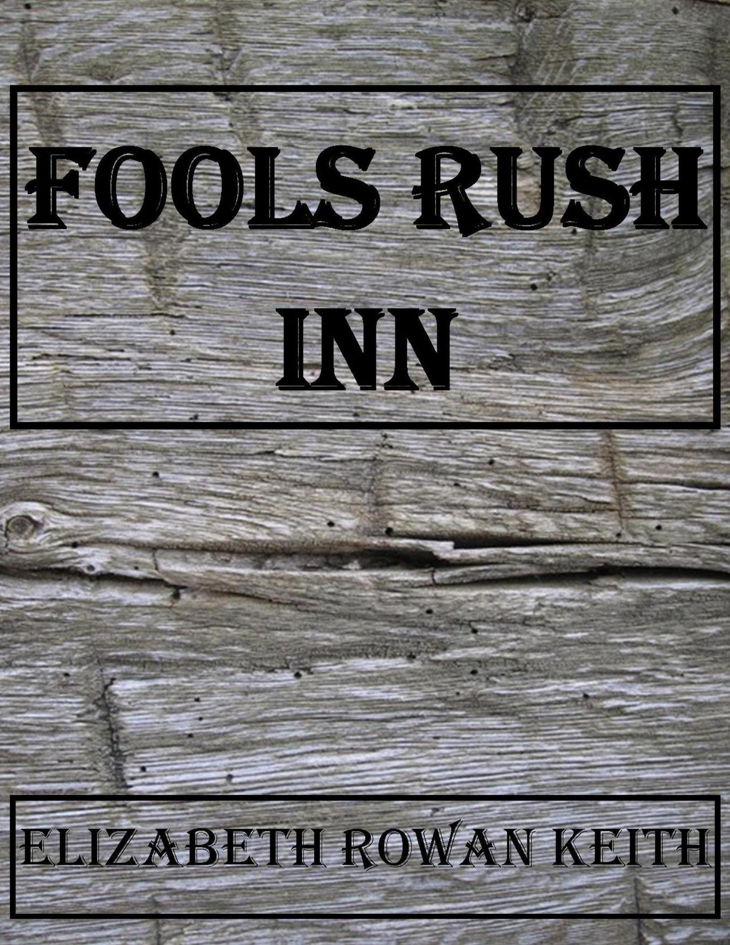 Fools Rush Inn