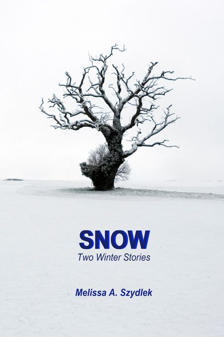 Snow: Two Winter Stories