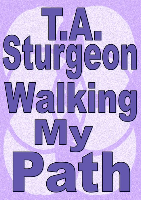 Walking My Path