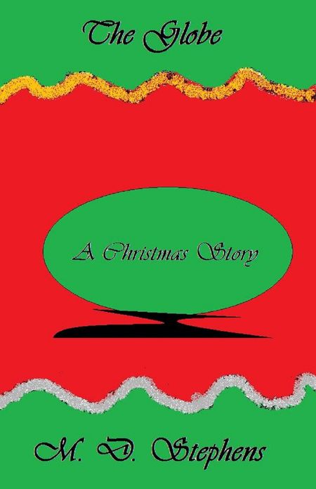 The Globe (A Christmas Story)