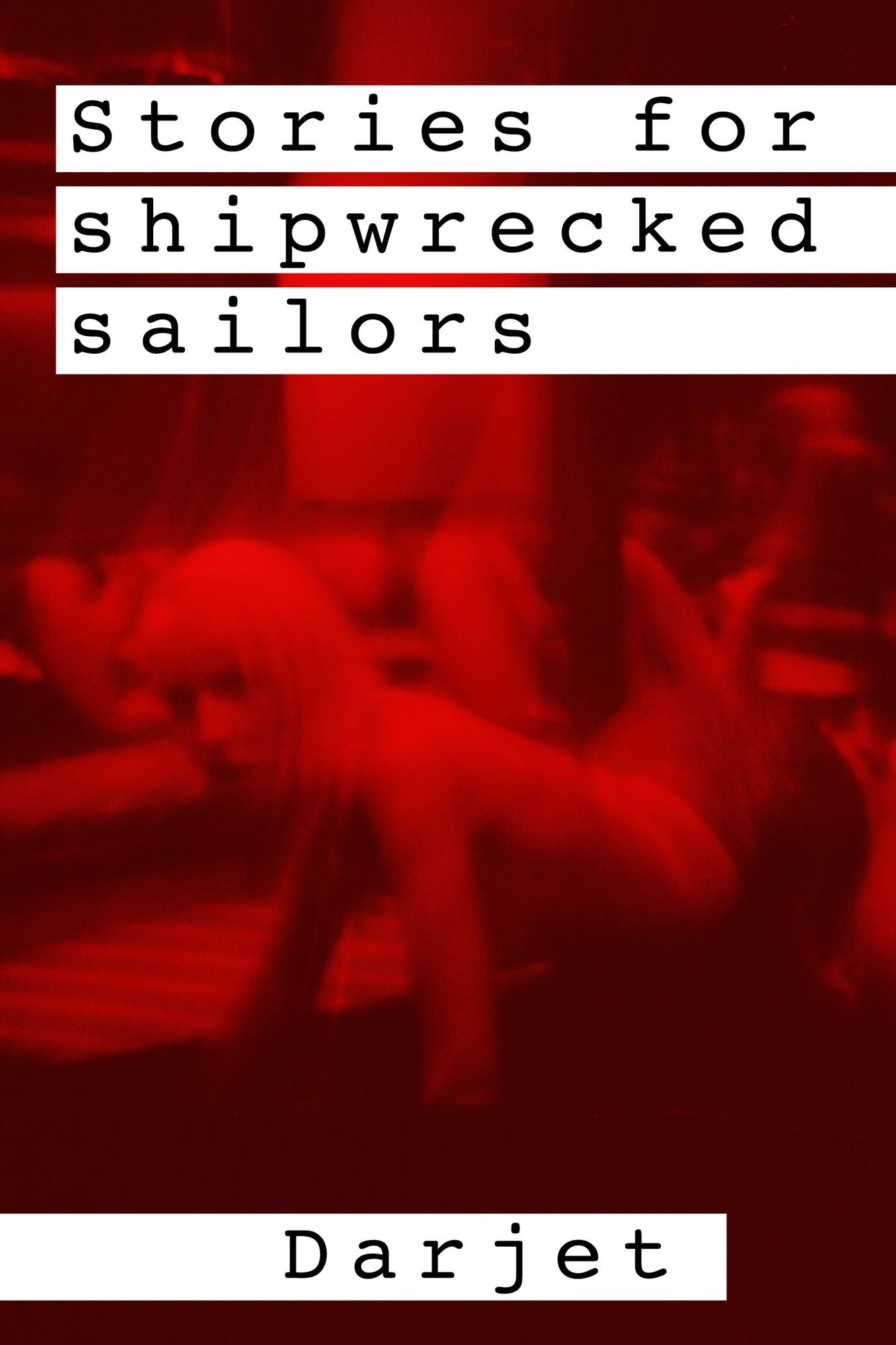 Stories for shipwrecked sailors