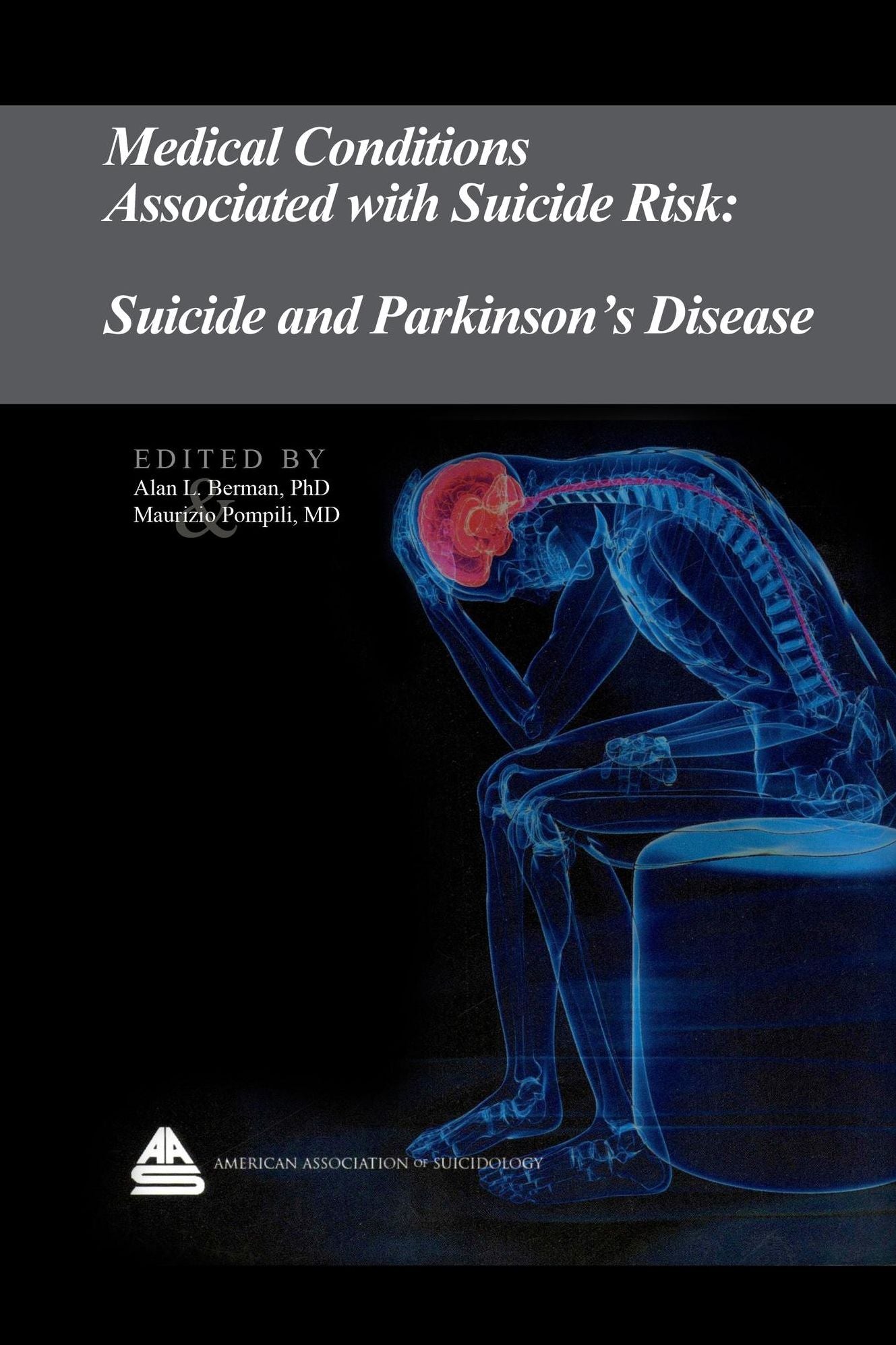 Medical Conditions Associated with Suicide Risk: Suicide in Parkinson's Disease