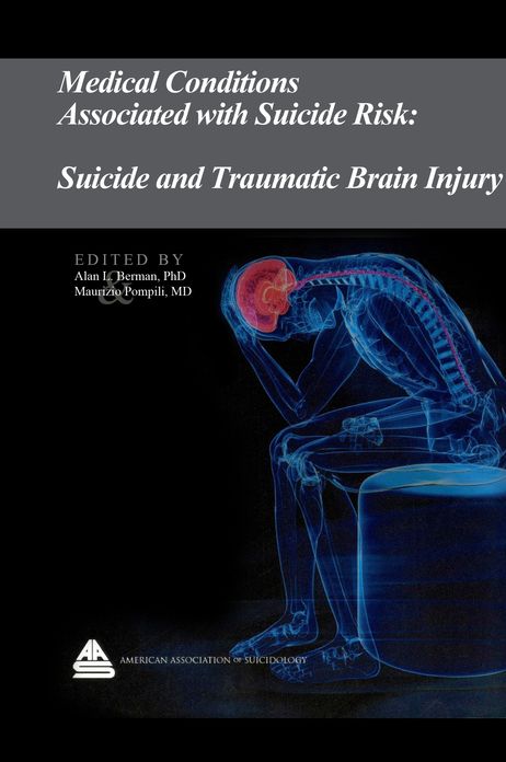 Medical Conditions Associated with Suicide Risk: Suicide and Traumatic Brain Injury