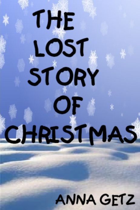 The Lost Story of Christmas