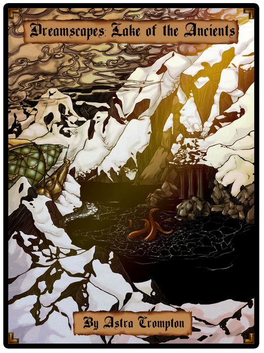 Dreamscapes #12: Lake of the Ancients
