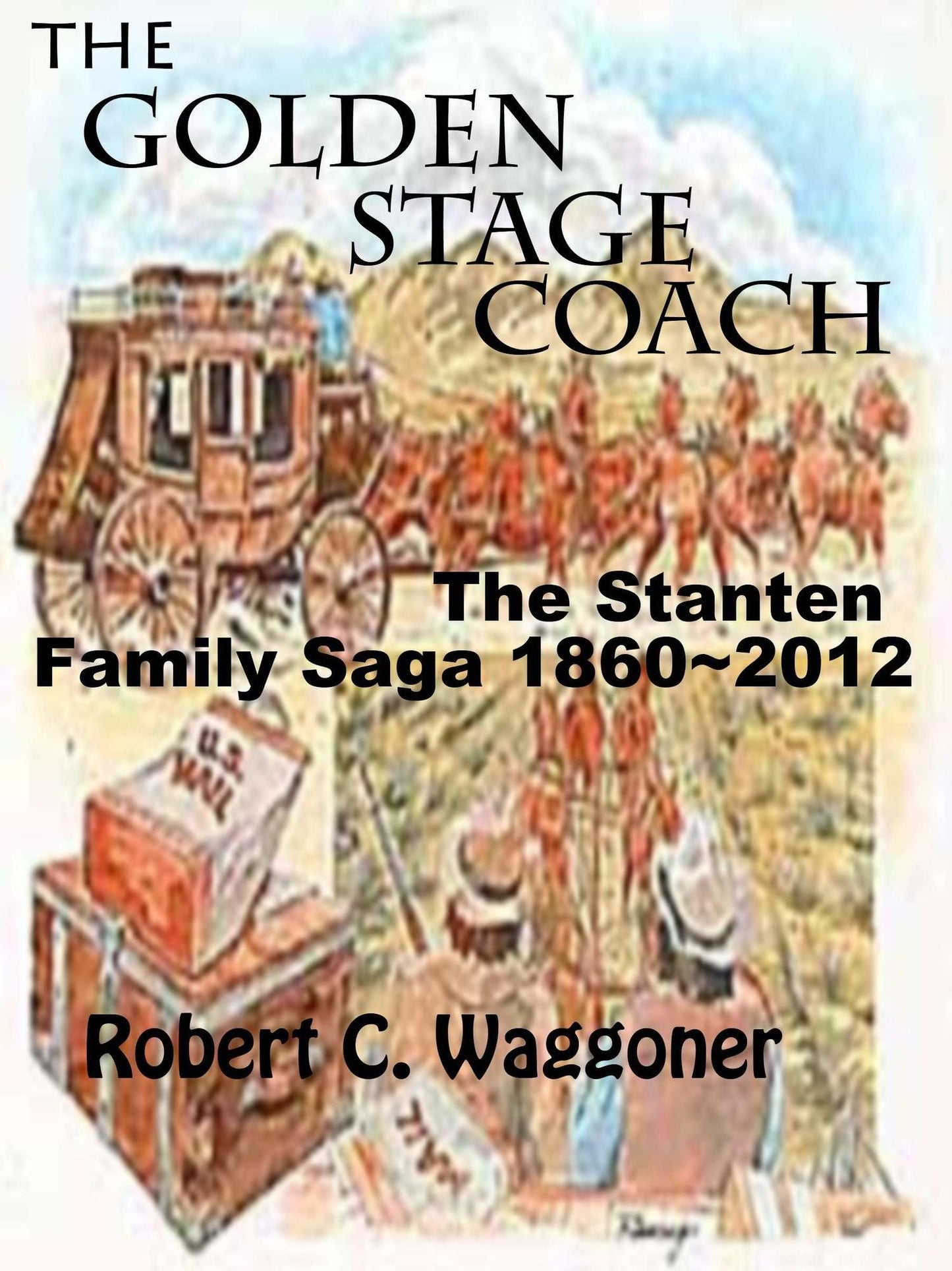 The Golden Stagecoach