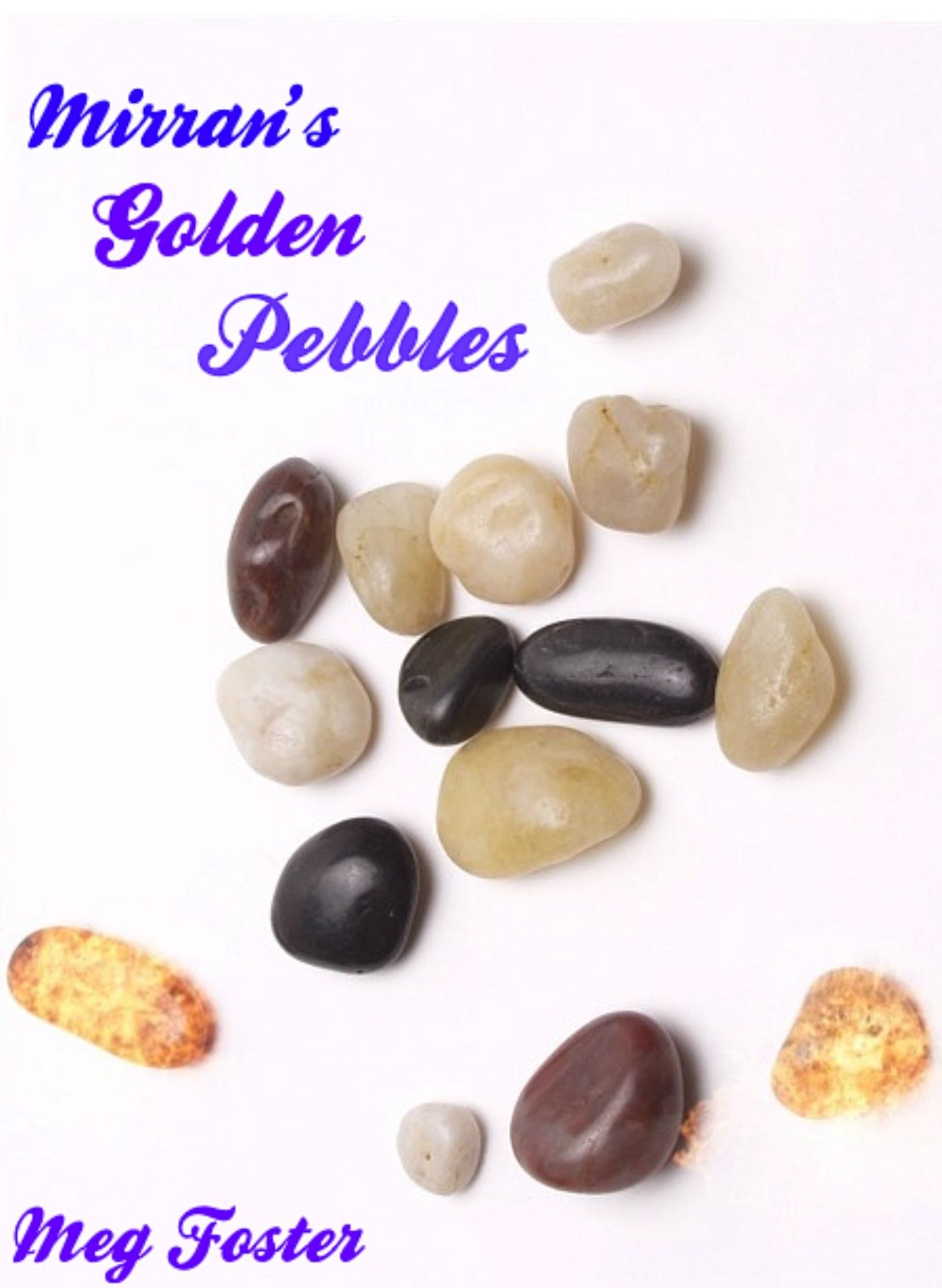 Mirran's Golden Pebbles