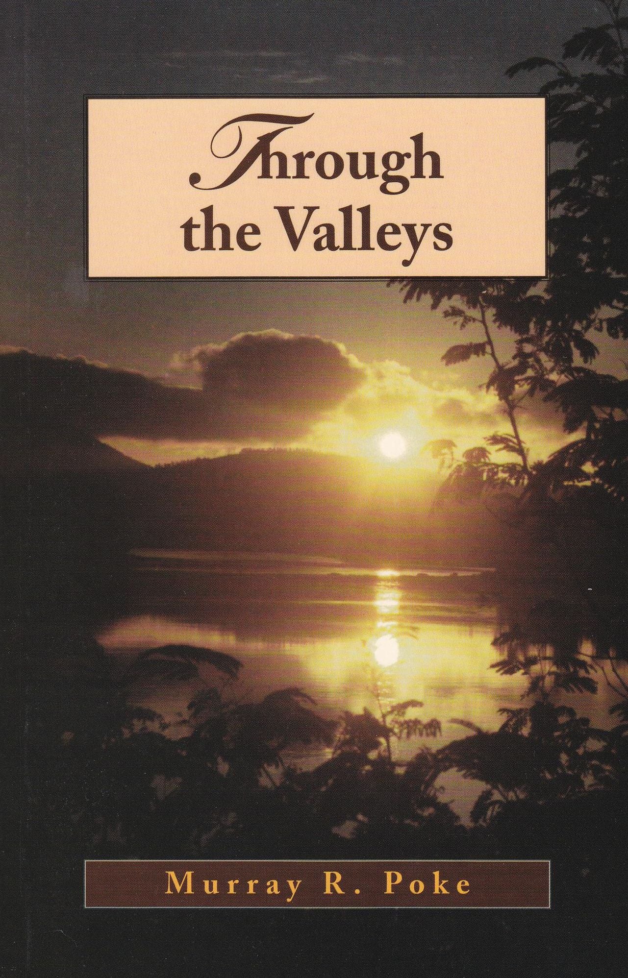 Through the Valleys