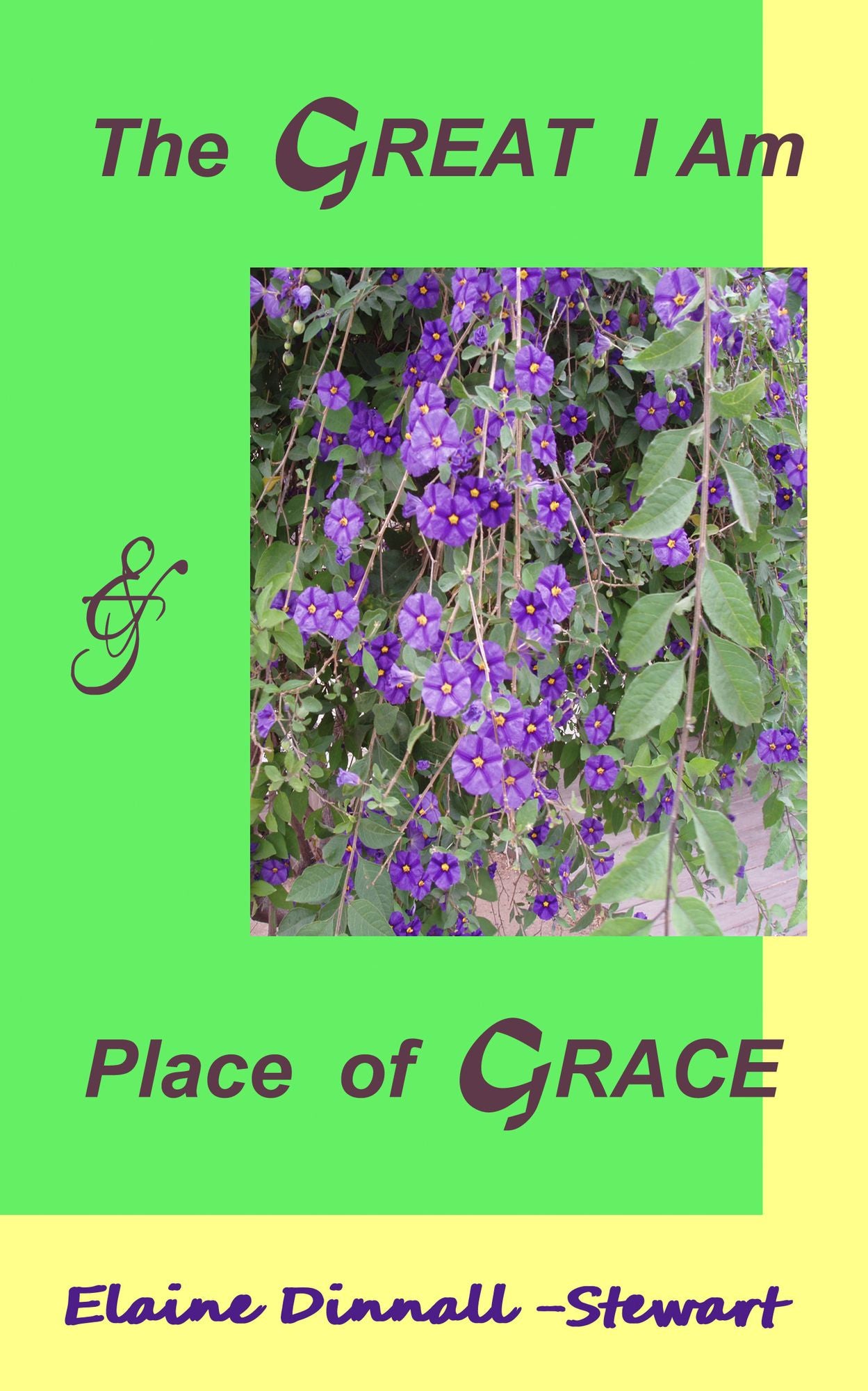 The Great I Am and Place Of Grace