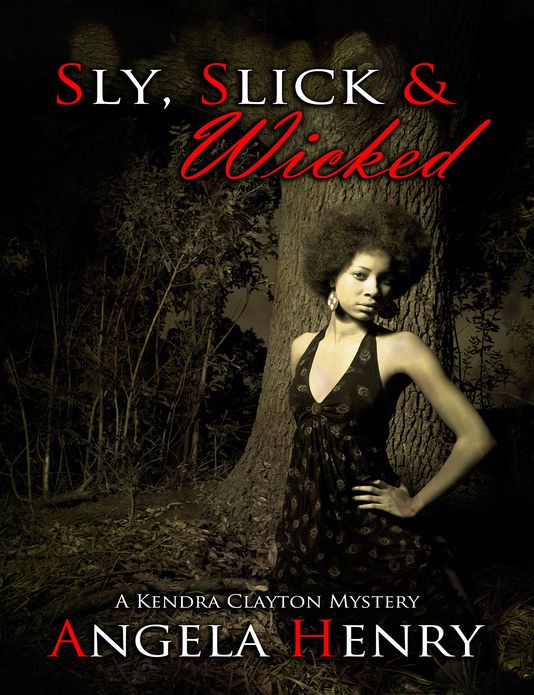 Sly, Slick & Wicked