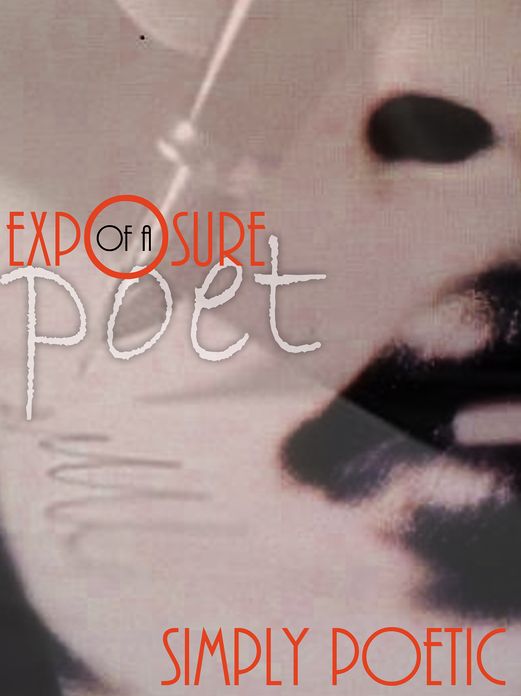 Exposure of a Poet