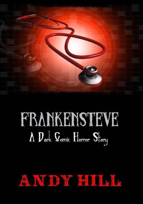 Frankensteve: A Dark Comic Horror Story