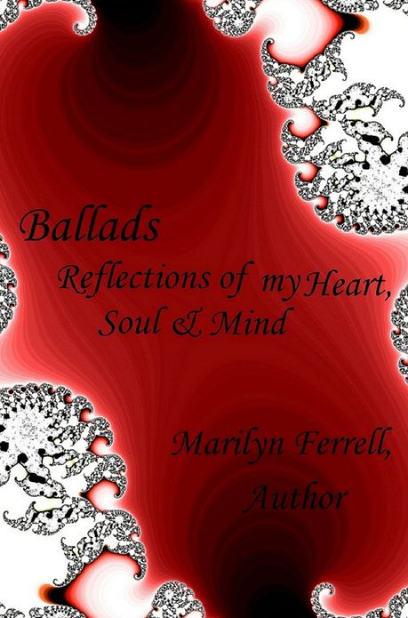 Ballads: Reflections of my Heart, Soul & Mind