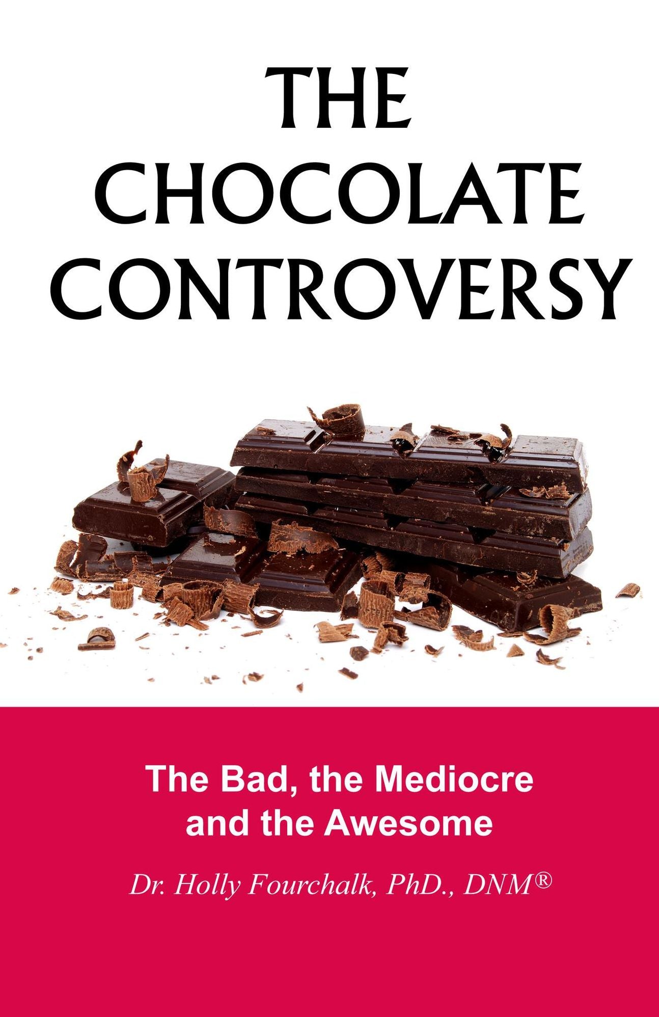 The Chocolate Controversy