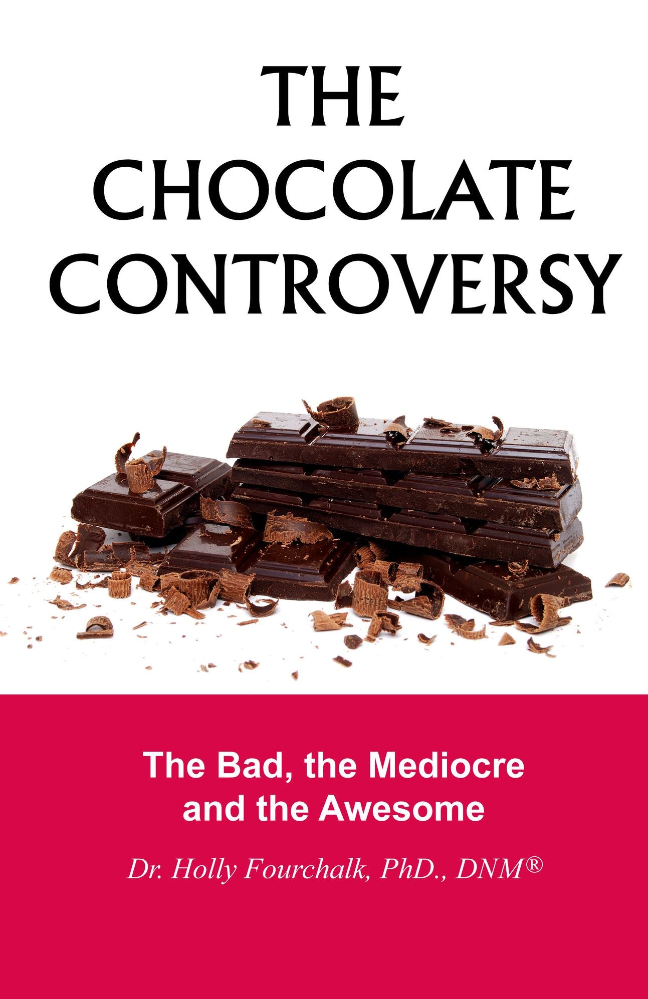 The Chocolate Controversy