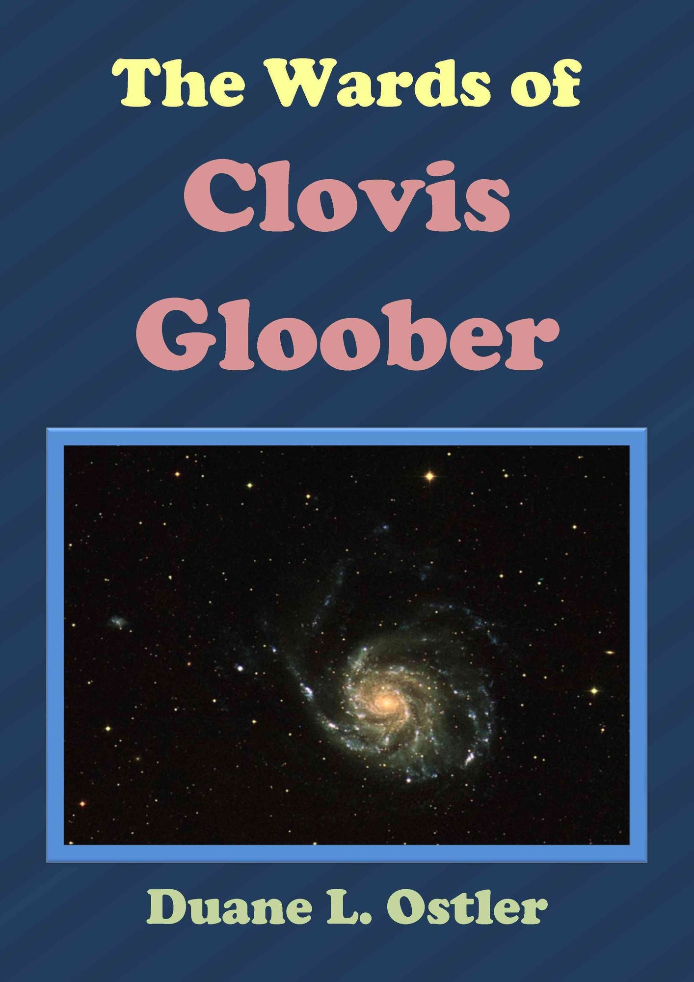 The Wards of Clovis Gloober