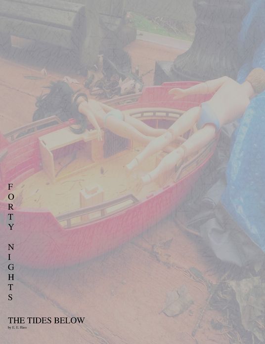 Forty Nights: The Tides Below