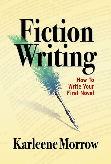 Fiction Writing: How to Write Your First Novel
