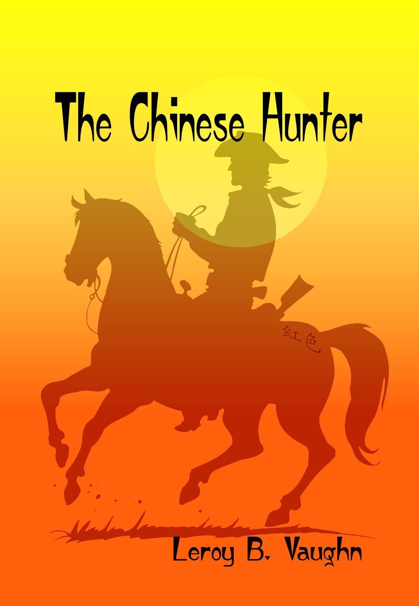 The Chinese Hunter