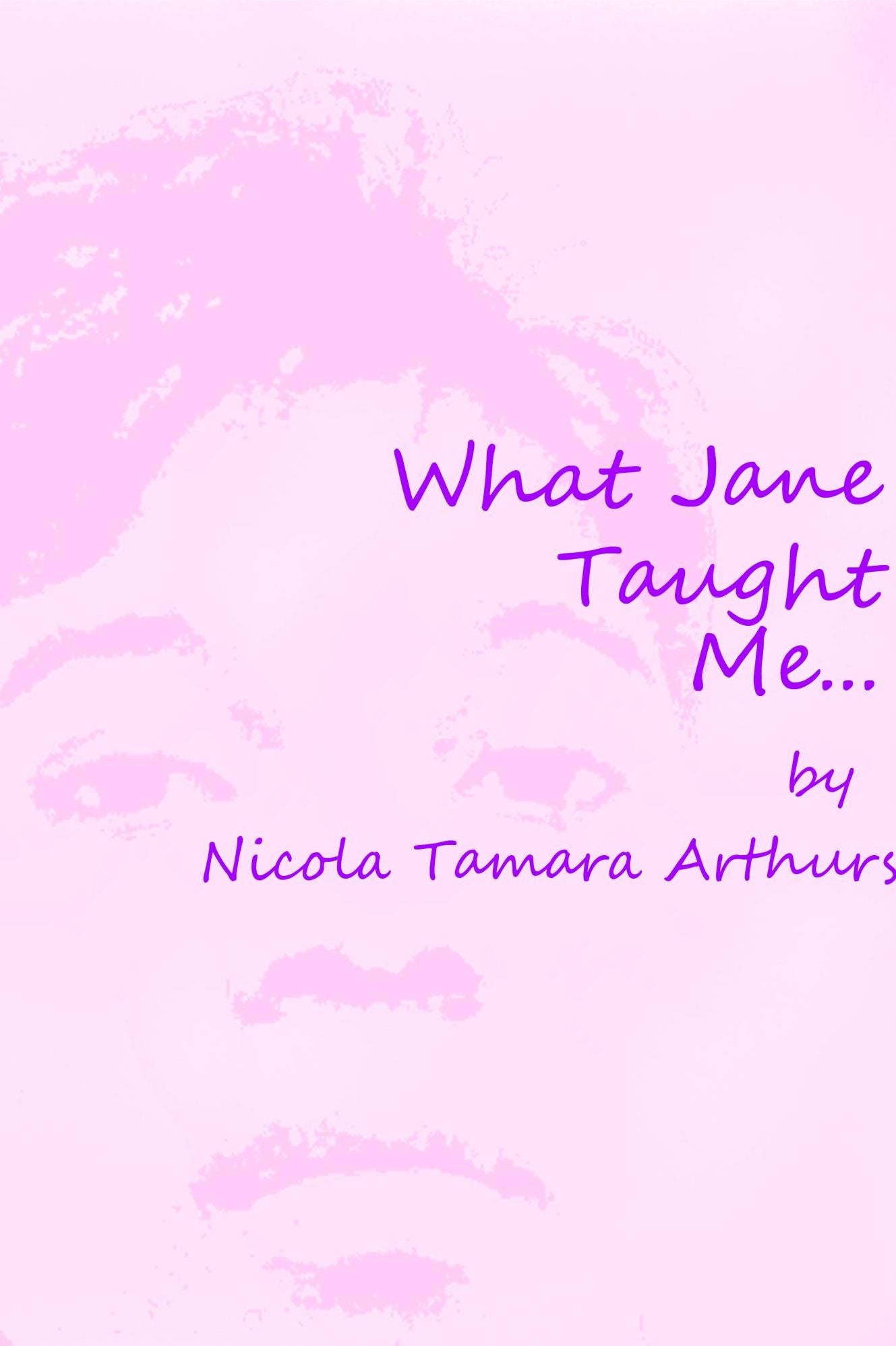 What Jane Taught Me