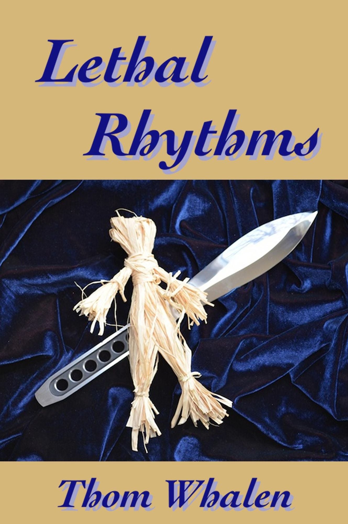 Lethal Rhythms