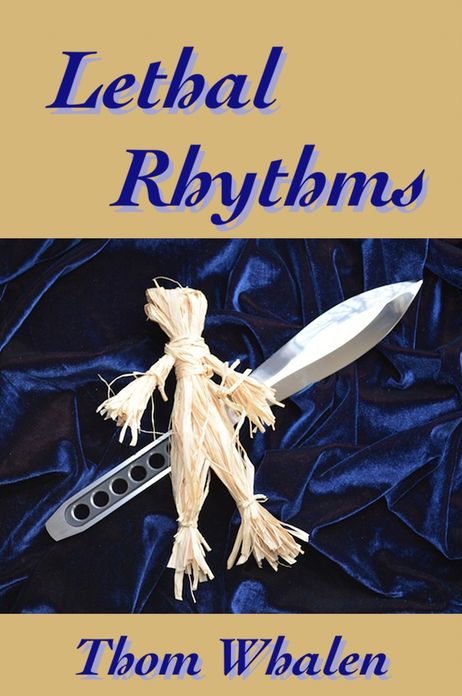 Lethal Rhythms