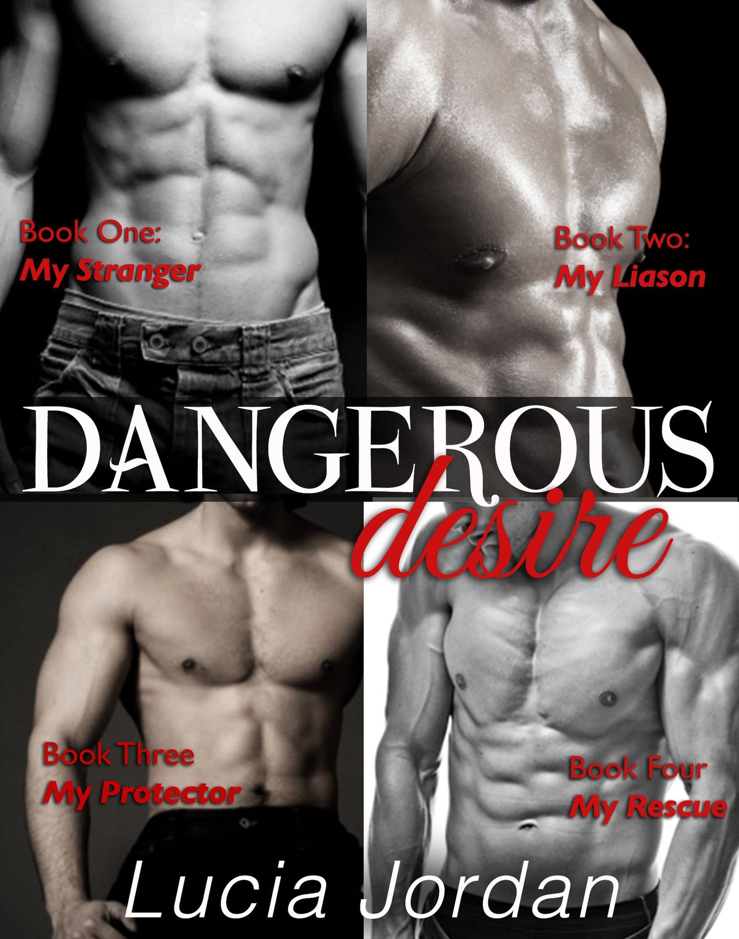 Dangerous Desire - (Romantic Suspense) Complete Collection