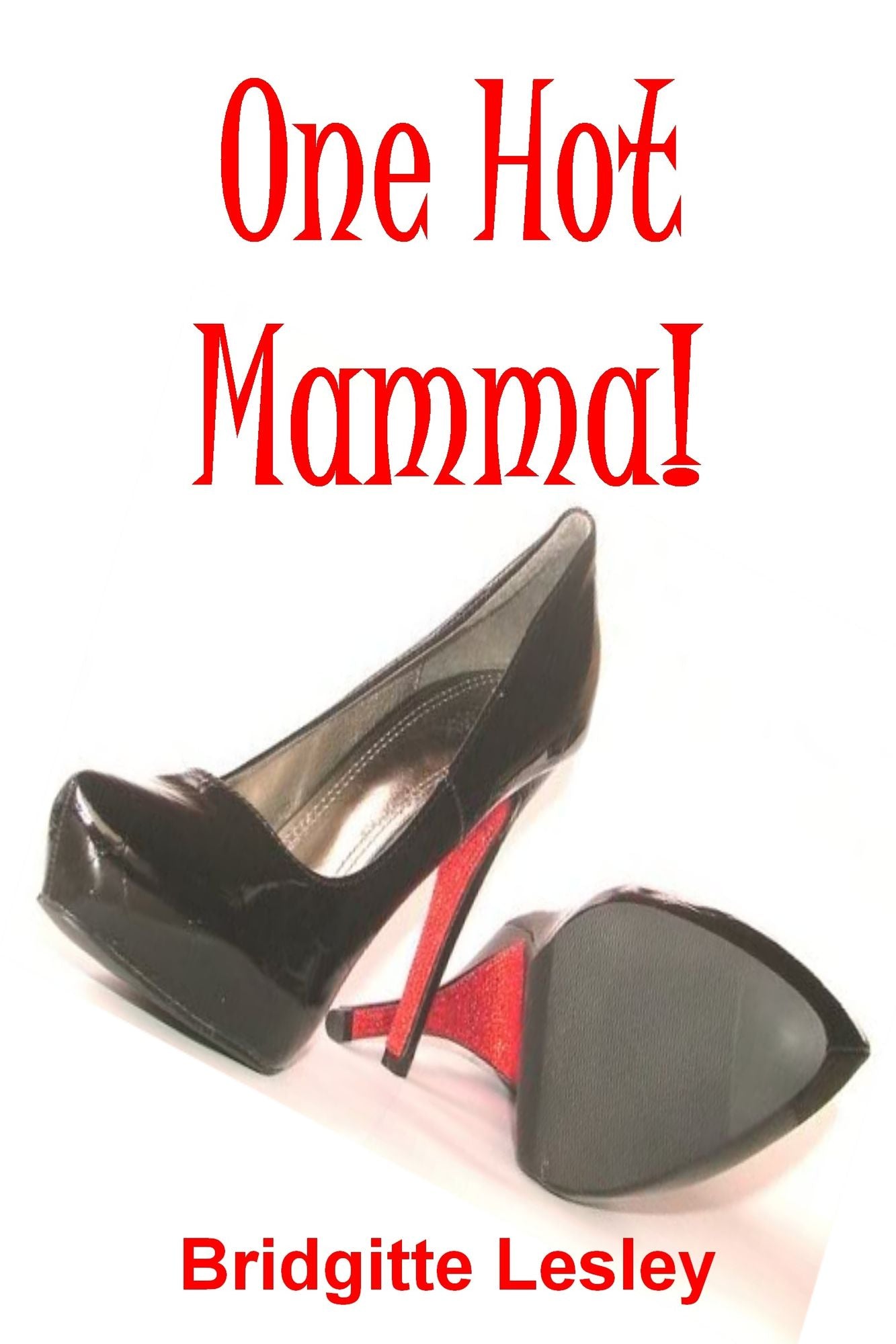 One Hot Mamma!