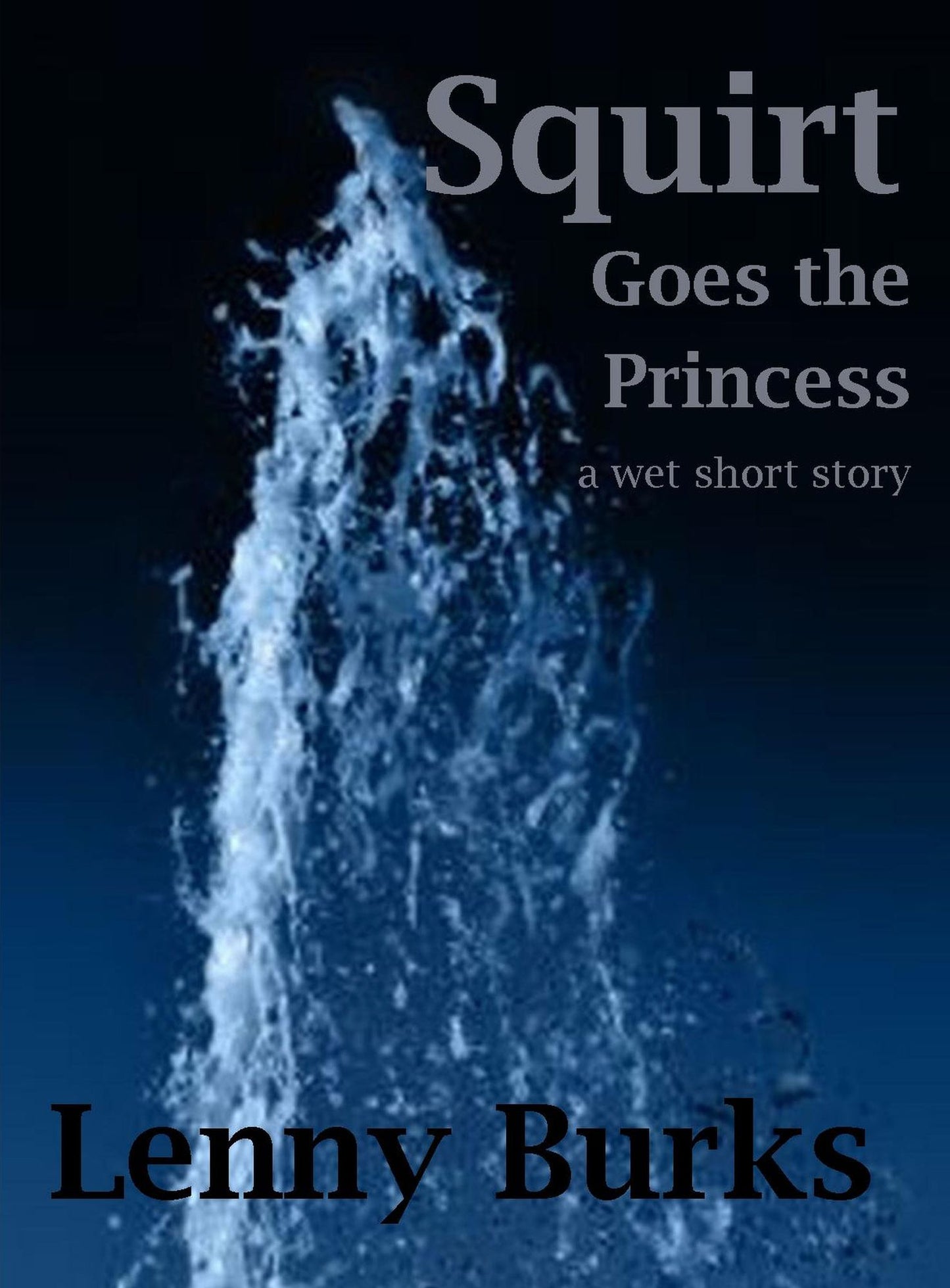 Squirt Goes the Princess
