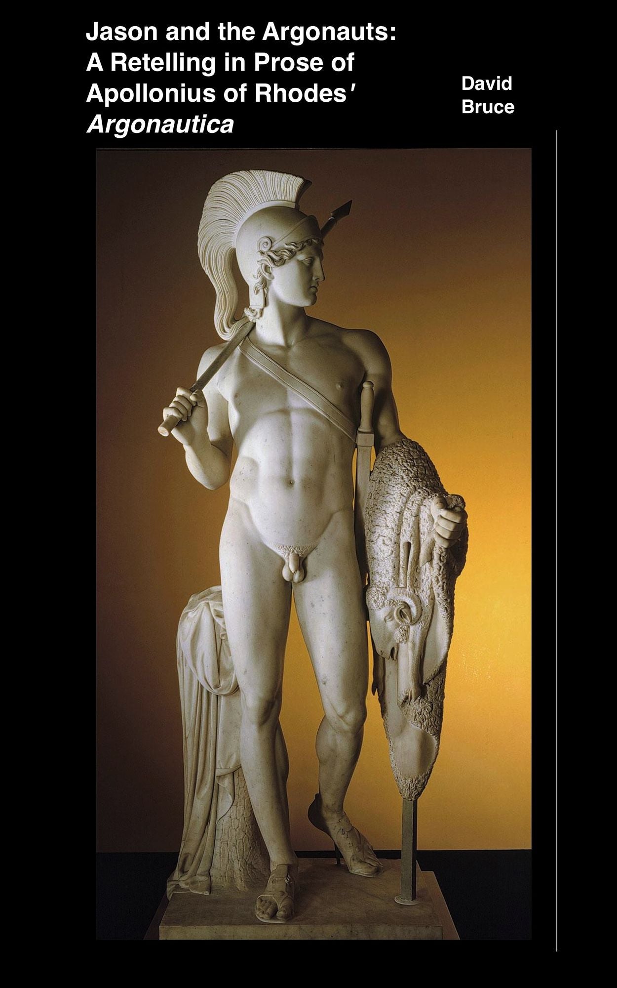 Jason and the Argonauts: A Retelling in Prose of Apollonius of Rhodes' Argonautica